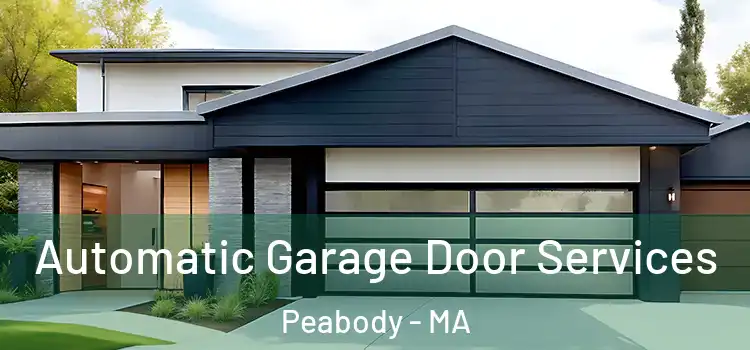  Automatic Garage Door Services Peabody - MA