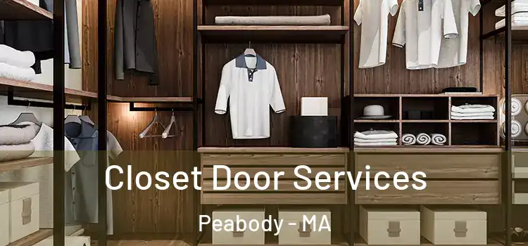  Closet Door Services Peabody - MA